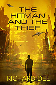 The Hitman and the Thief - Richard Dee